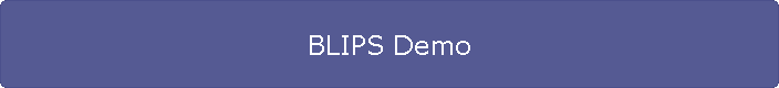 BLIPS Demo