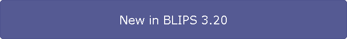 New in BLIPS 3.20