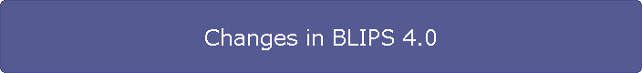 Changes in BLIPS 4.0