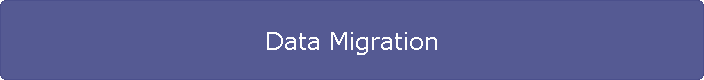 Data Migration